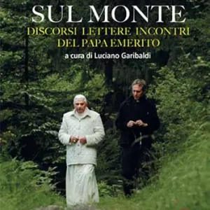 Consegna Rapida I miei anni sul monte. Benedetto XVI
