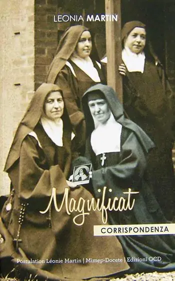 Ordina Subito Magnificat. Corrispondenza di Leonia Martin