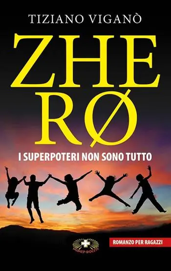 Zhero. I superpoteri non sono tutto Promozione