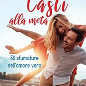Casti alla meta. 50 sfumature dell‘amore vero Popolare