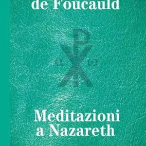 Saldi Meditazioni a Nazareth