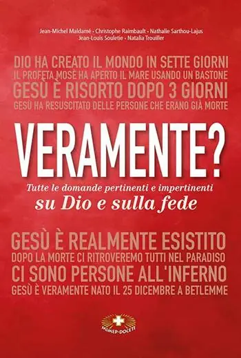 Offerta Speciale Veramente? Tutte le domande pertinenti e impertinenti su Dio e sulla fede. Ediz. critica