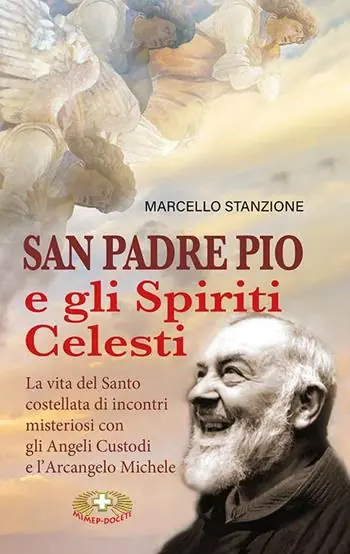 San Padre Pio e gli spiriti celesti Offerta Lampo