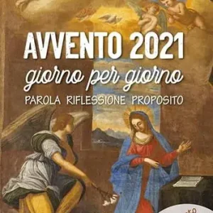 Avvento 2021 giorno per giorno. Parola, riflessione, proposito Bestseller