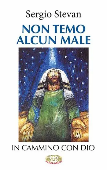 Promozione Esclusiva Non temo alcun male. In cammino con Dio. Ediz. a caratteri grandi