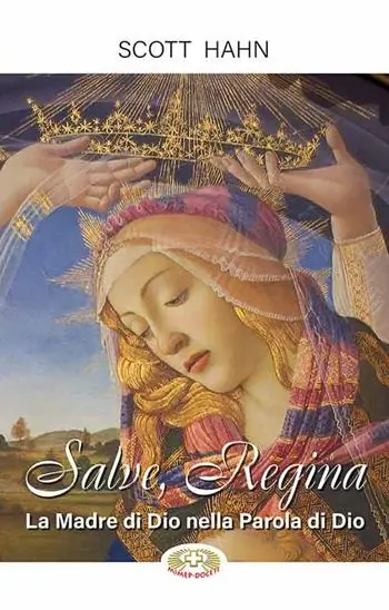 Consegna Rapida Salve, Regina. La Madre di Dio nella Parola di Dio. Ediz. plastificata