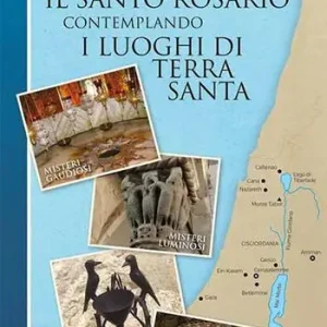 Compra Online Pregare il santo rosario contemplando i luoghi di terra santa