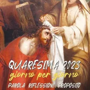 Vendita Finale Quaresima 2023. Giorno per giorno. Parola riflessione proposito