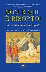 Compra Online Non è qui, è risorto! Una ricerca tra storia e Spirito