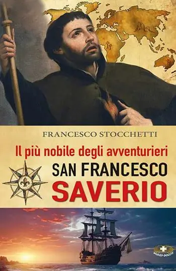 Il più nobile degli avventurieri. San Francesco Saverio. Ediz. a caratteri grandi Super Prezzo