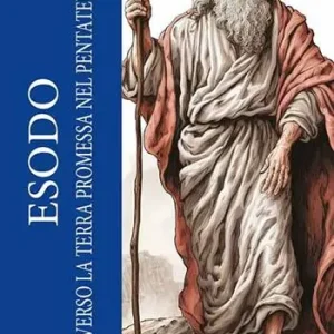 Esodo. Verso la terra promessa nel Pentateuco. Ediz. a caratteri grandi Promo Stagionale