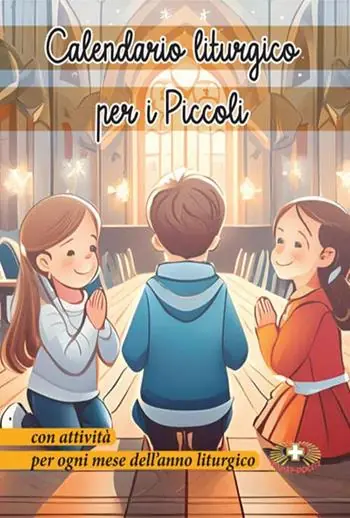 Calendario liturgico per piccoli. Con attività per ogni mese liturgico. Ediz. plastificata Offerta