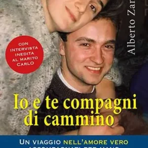 Prezzo Ridotto Io e te compagni di cammino. Un viaggio nell‘amore vero accompagnati per mano dalla Venerabile Mariacristina Cella Mocellin