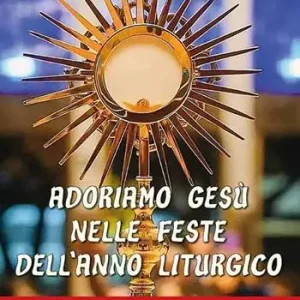 Soddisfatti O Rimborsati Adoriamo Gesù nelle feste dell‘anno liturgico. Vol. 1 Da Avvento al Tempo Pasquale