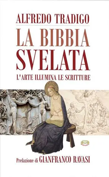 Prezzo Basso La Bibbia svelata. L‘arte illumina le Scritture. Ediz. a colori