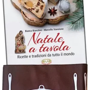 Solo Oggi Natale a tavola. Ricette e tradizioni da tutto il mondo. Ediz. illustrata. Con grembiule da cucina