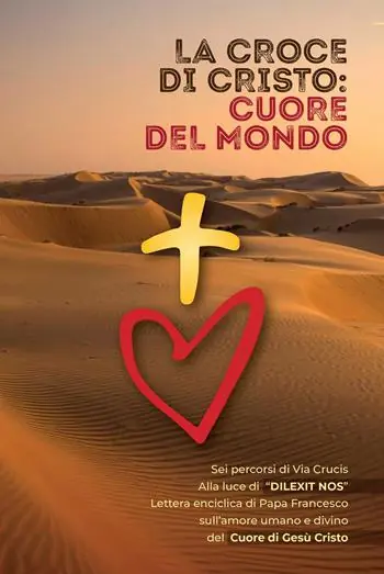 Ultime Pezzi La Croce di Cristo cuore del mondo. Ediz. a caratteri grandi