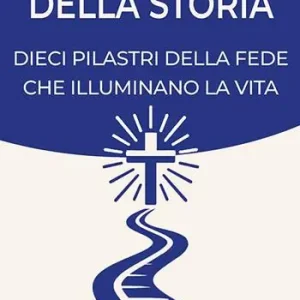 Affare Grandi santi della storia. Dieci pilastri della fede che illuminano la vita