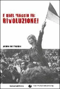 Offerta Speciale E quel maggio fu rivoluzione!