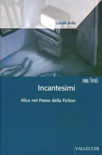 Incantesimi. Alice nel paese della fiction Must-Have