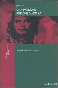 Una passione per Che Guevara Popolare