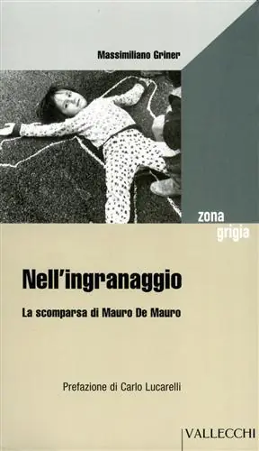 Direttamente Dal Produttore Nell‘ingranaggio. La scomparsa di Mauro De Mauro