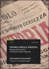 Storia della destra. Dal postfascismo al Popolo della libertà Acquista Ora
