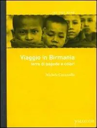 Viaggio in Birmania. Terra di pagode e colori Ultime Pezzi