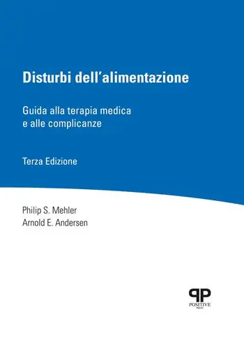 Disturbi dell’alimentazione. Guida alla terapia medica e alle complicanze Più Venduto