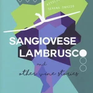 Sangiovese, Lambrusco, and other vine stories Ordina Subito