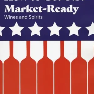 How to get U.S. Market-ready wines and spirits Ultime Pezzi