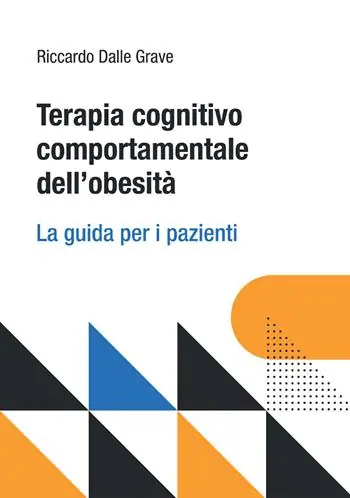 Terapia cognitivo comportamentale dell’obesità. La guida per i pazienti Offerta