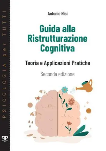 Guida alla ristrutturazione cognitiva. Teoria e applicazioni pratiche Affare