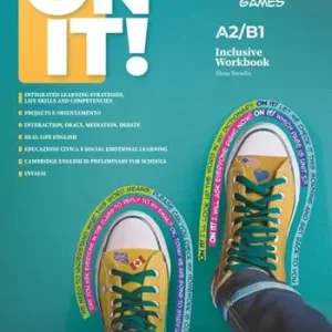 On it! Inclusive Workbook A2-B1. Per le Scuole superiori Prezzo Di Fabbrica