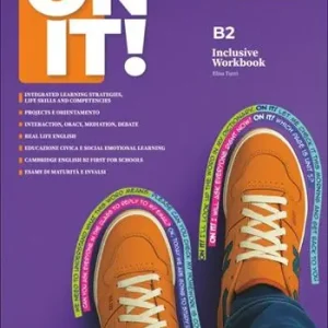 On it! Inclusive Workbook B2. Per le Scuole superiori Di Tendenza