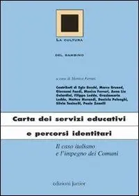 Pagamento Sicuro Carta dei servizi educativi e percorsi identitari. Il caso italiano e l‘impegno dei Comuni