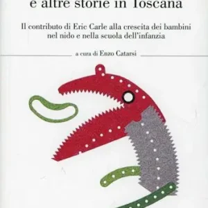 Il piccolo Bruco Maisazio e altre storie in Toscana Spedizione Espresso