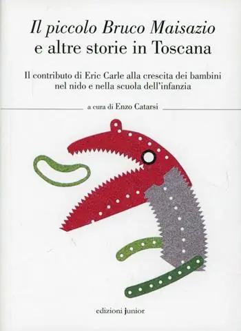 Il piccolo Bruco Maisazio e altre storie in Toscana Spedizione Espresso