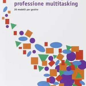 Nuovo Arrivo Coordinatore pedagogico, professione multitasking. 30 modelli per gestire