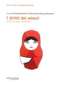I diritti dei minori. Percorsi di tutela e protezione Vendita Finale