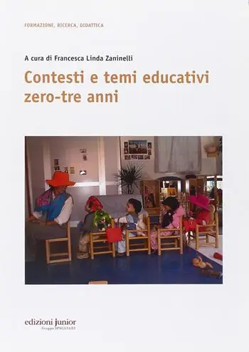 Scelto Dai Clienti Contesti e temi educativi zero-tre anni