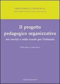 Il progetto pedagogico organizzativo nei servizi e nelle scuole per l‘infanzia Sconto