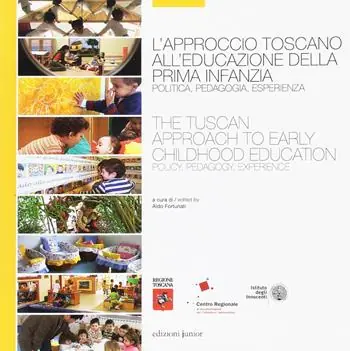 L‘approccio toscano all‘educazione della prima infanzia Ordina Subito