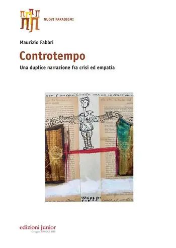 Controtempo. Una duplice narrazione tra crisi ed empatia Offerta Speciale