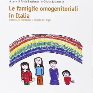 Le famiglie omogenitoriali in Italia. Relazioni familiari e diritti dei figli Miglior Prezzo