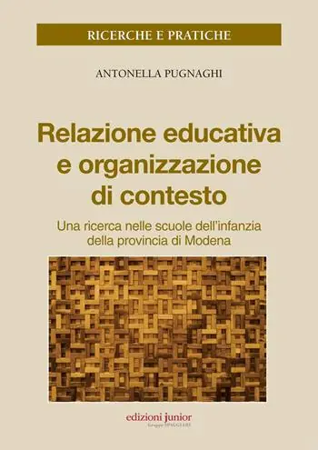 Compra Adesso Relazione educativa e organizzazione di contesto. Una ricerca nella scuola dell‘infanzia della provincia di Modena