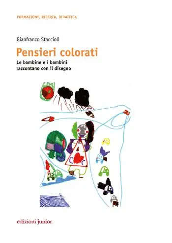 Offerta Lampo Pensieri colorati. Le bambine e i bambini raccontano con il disegno