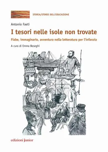 I tesori nelle isole non trovate. Fiabe, immaginario, avventura nella letteratura per l’infanzia Quantità Limitata