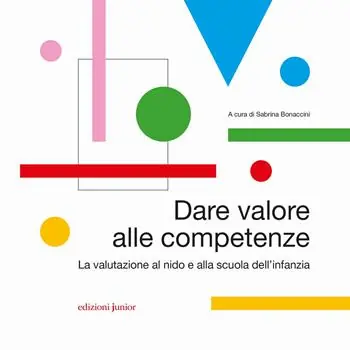 Ultima Occasione Dare valore alle competenze. La valutazione al nido e alla scuola dell‘infanzia
