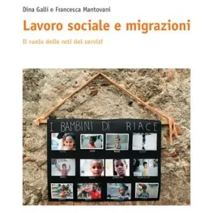 Lavoro sociale e migrazioni. Il ruolo delle reti dei servizi Reso Gratuito